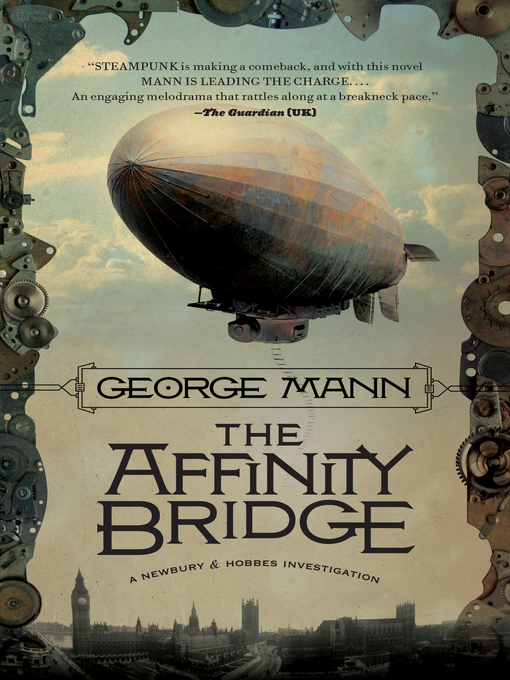 Title details for The Affinity Bridge by George Mann - Wait list